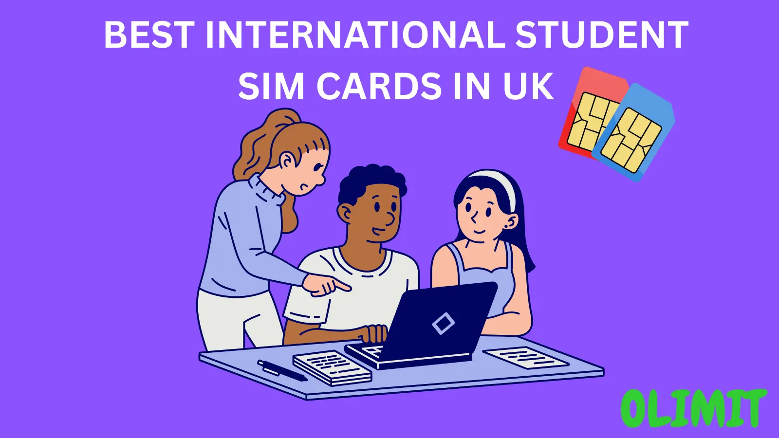 BEST SIM CARDS FOR INTERNATIONAL STUDENTS IN THE UK